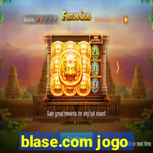 blase.com jogo